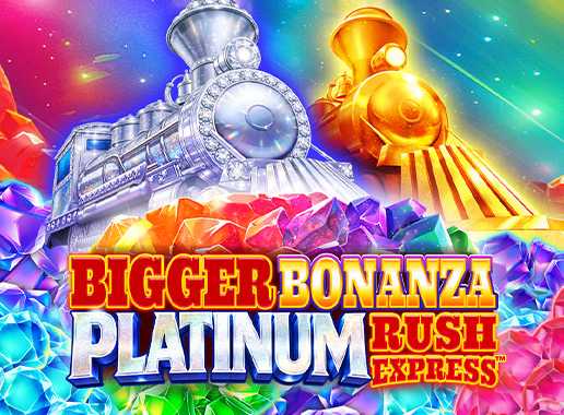 Bigger Bonanza Platinum Rush Express - Videokolikkopeli (Games Global)