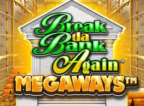 Break Da Bank Again™ MEGAWAYS™ - Videokolikkopeli (Games Global)