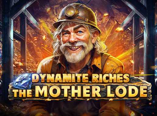 Dynamite Riches The Mother Lode - Videokolikkopeli (Red Tiger)