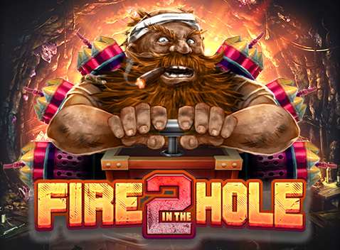 Fire in the Hole 2 - Videokolikkopeli (Nolimit City)