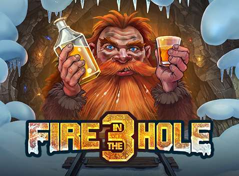 Fire in the Hole 3 - Videokolikkopeli (Nolimit City)