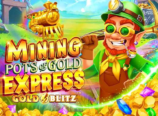 Mining Pots of Gold Express Gold Blitz - Videokolikkopeli (Games Global)